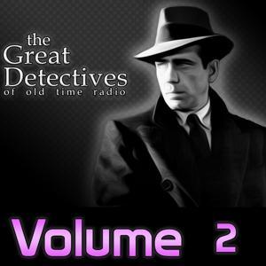 Great Detectives of Old Time Radio Volume 2|Mystery Audio Dramas by Adam Graham|Old Time Radio Detective Host