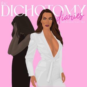 The Dichotomy Diaries Podcast by Amanda Lynette Arnier, MLS