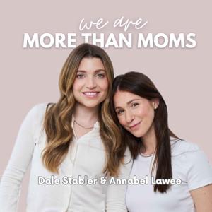 We Are More Than Moms by Peoples Media