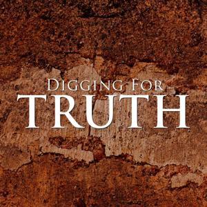 Digging for Truth Podcast by Associates for Biblical Research