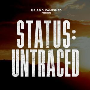Status: Untraced by Tenderfoot TV & Audacy