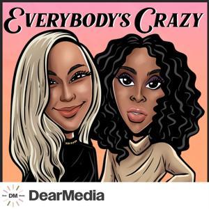 Everybody's Crazy by Dear Media