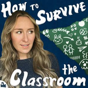 How To Survive The Classroom by Andrea Forcum