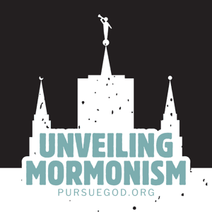 Unveiling Mormonism by PursueGOD
