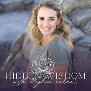 Hidden Wisdom by Meghan Farner