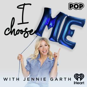 I Choose Me with Jennie Garth by iHeartPodcasts