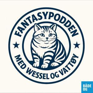 Fantasypodden med Wessel og Vattøy by BÅDE OG og Bauer Media