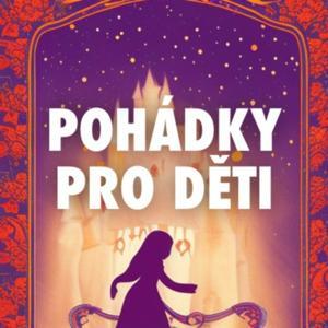 Pohádky pro děti by České pohádky