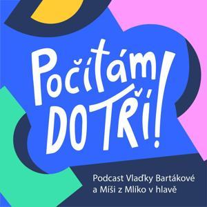 Počítám do tří! by Vlaďka Bartáková a Míša Zavadil Tallová