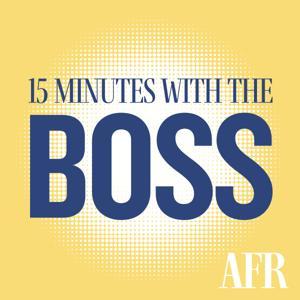 15 Minutes with the Boss by The Australian Financial Review