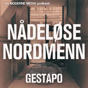 Nådeløse Nordmenn: Gestapo by Moderne Media og Untold