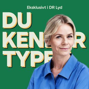 Du kender typen by DR