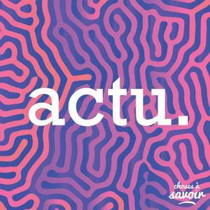 Choses à Savoir ACTU by Choses à Savoir