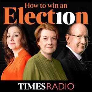How To Win An Election by Times Radio