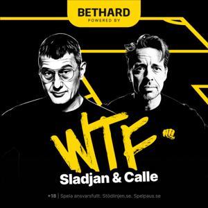 WTF med Calle & Sladjan by Schulman Calle