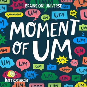 Moment Of Um by Brains On Universe