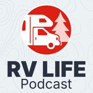 RV LIFE Podcast by RV LIFE