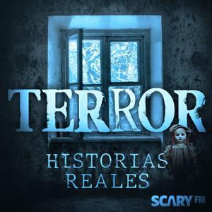 Terror: Historias Reales by Terror FM - Parte de Scary FM