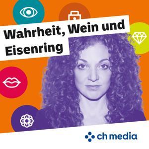 Wahrheit, Wein und Eisenring by CH Media
