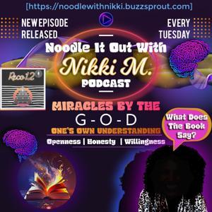 Reco12 Noodle It Out with Nikki M Podcast by Nikki M and Justin B
