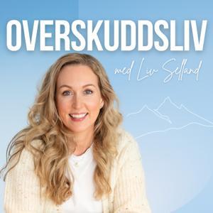 Overskuddsliv by psykologspesialist Liv Selland