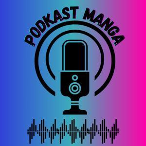 PodKast Manga by Podkast Manga