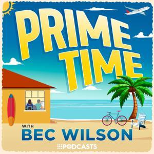 Prime Time with Bec Wilson by 9Podcasts