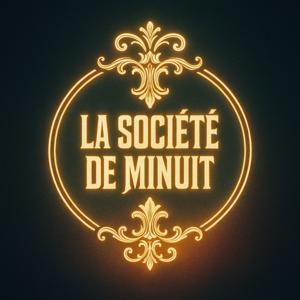 La société de minuit by Tatiana Benhamou