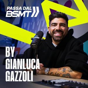 Passa dal BSMT by Gianluca Gazzoli