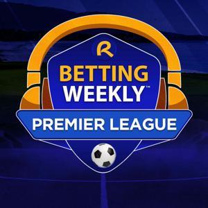 Betting Weekly: English Premier League by BetRivers Network