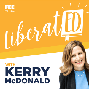 LiberatED Podcast by Kerry McDonald