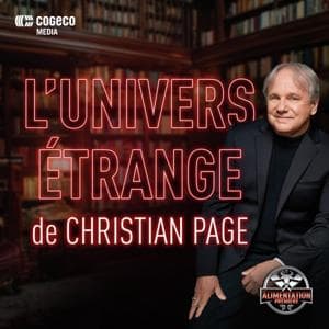 L'univers étrange de Christian Page by Cogeco Média