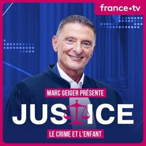 Marc Geiger : Justice by France Télévisions