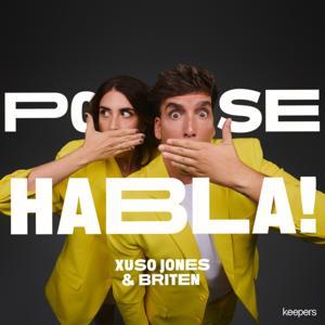 Poco se Habla! Briten y Xuso Jones by Keepers