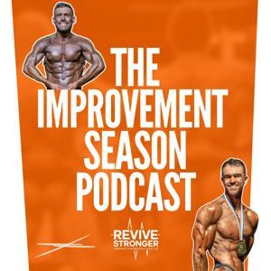 The Improvement Season Podcast by Revive Stronger