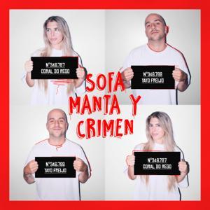 Sofá, manta y crimen by Coral do Rego y Yayo Freijo
