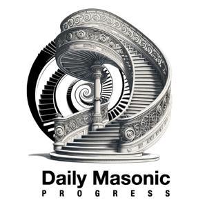 Daily Masonic Progress Podcast by Craftsmen Online Podcast