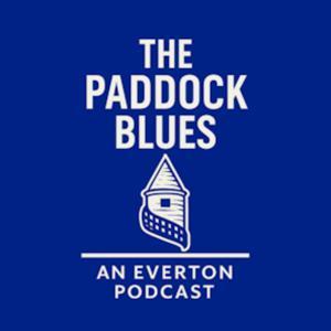 The Paddock Blues - An Everton Podcast by The Paddock Blues