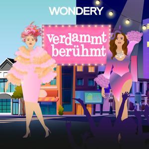 Verdammt Berühmt by Wondery