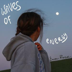waves of energy by Eva Rose