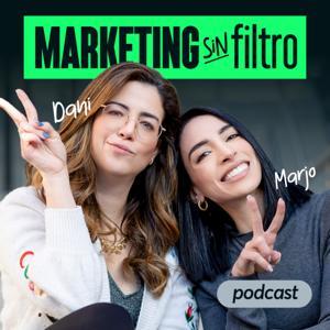 Marketing sin Filtro by Daniela Goicochea y Marjori Haddad