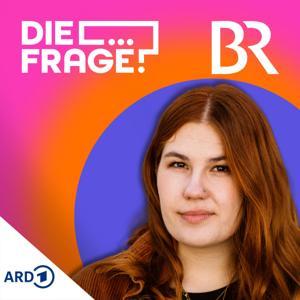 Die Frage by Bayerischer Rundfunk