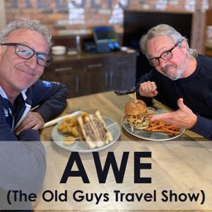 Aging With Energy: The Old Guys Travel Show by The Sonar Network
