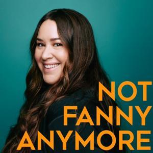 Not Fanny Anymore by Not Fanny Anymore