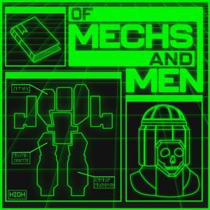 Of Mechs and Men: A Battletech Book Club by Pickaxe