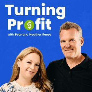 Turning Profit by Pete and Heather Reese