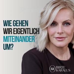 Wie gehen wir eigentlich miteinander um? by Birte Karalus