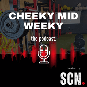 Cheeky Mid Weeky by Strength Coach Network