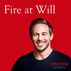 Fire at Will by The Spectator Australia