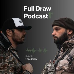 Full Draw Podcast by CJ DiBattista / Gary Baldwin